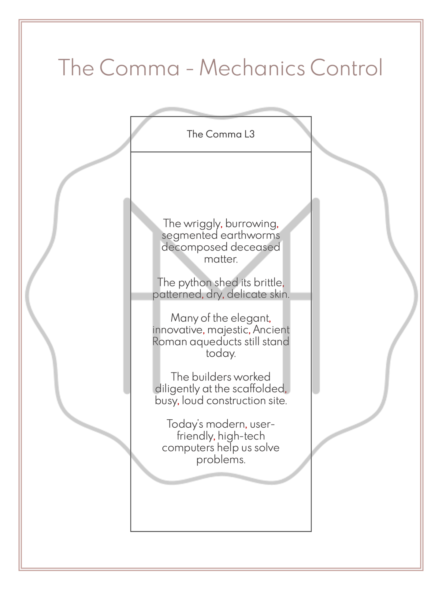 Mechanics Study: The Comma