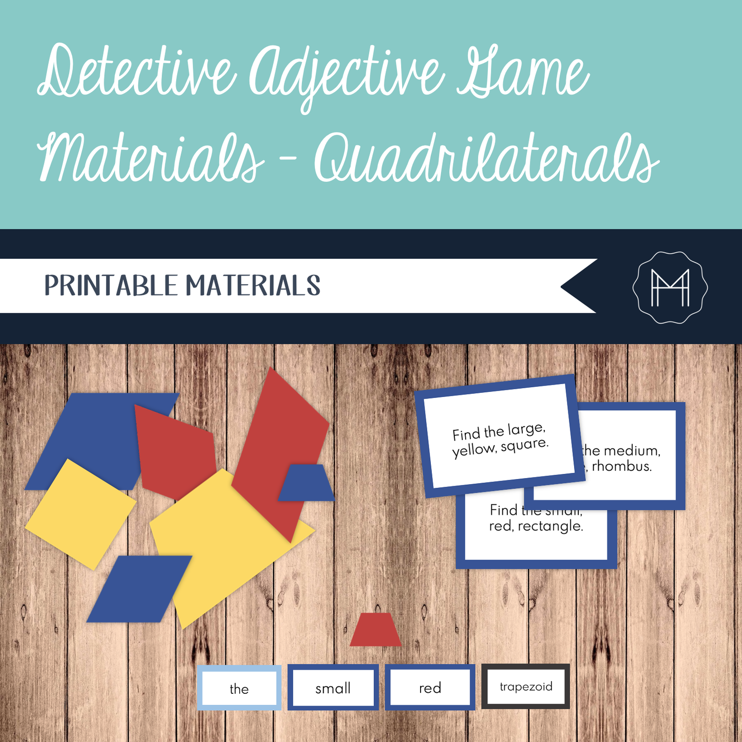 The Detective Adjective Game- Quadrilaterals
